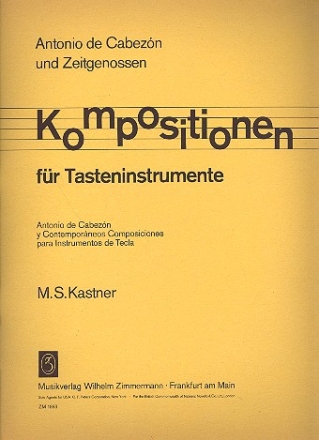 Antonio de Cabezon und Zeitgenossen Kompositionen fr Tasteninstrumente