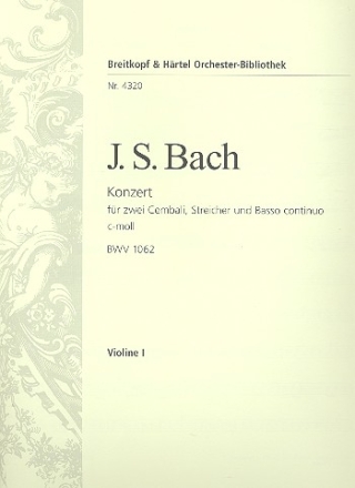 Konzert c-Moll BWV1062 fr 2 Cembali, Streicher und Bc Violine 1