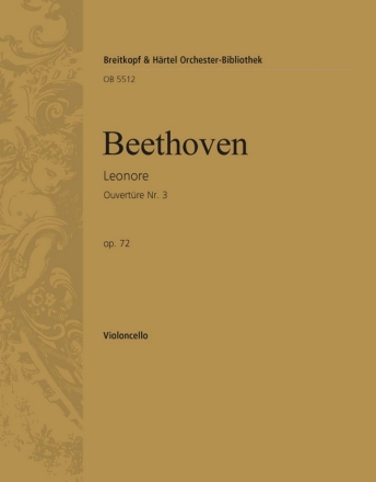 Ouvertre Nr.3 zur Oper Leonore op.72 fr Orchester Violoncello