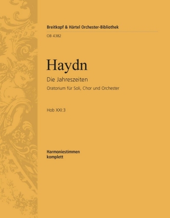 Die Jahreszeiten Hob.XXI:3 Oratorium fr Soli, Chor und Orchester Harmonie