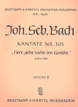 Herr gehe nicht ins Gericht Kantate Nr.105 BWV105 Violine 2