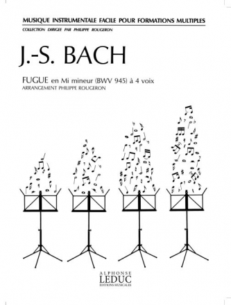 Fugue en mi mineur BWV945  4 voix Partition et 58 parties