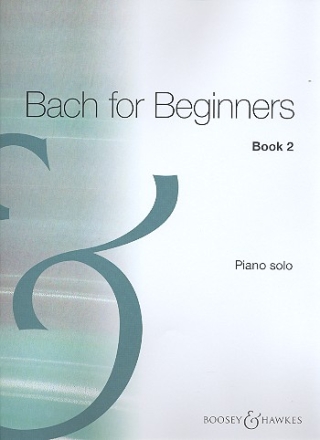 Bach for Beginners Book 2 fr Klavier