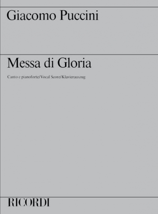 Messa di Gloria  fr Soli (T/Bar/B), Chor und Orchester Klavierauszug