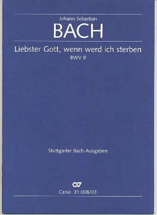 Liebster Gott wann werd ich sterben Kantate Nr.8 BWV8 Klavierauszug (dt/en)