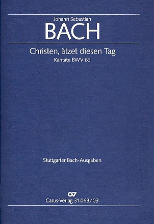 Christen tzet diesen Tag Kantate Nr.63 BWV63 Klavierauszug (dt/en)