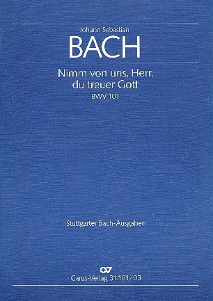 Nimm von uns Herr du treuer Gott Kantate Nr.101 BWV101 Klavierauszug (dt/en)