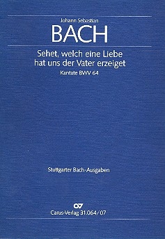 Sehet welch eine Liebe hat uns der Vater erzeiget Kantate zum 3. Weihnachtstag Studienpartitur (dt/en)