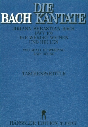 Ihr werdet weinen und heulen Kantate Nr.103 BWV103 Studienpartitur (dt/en)