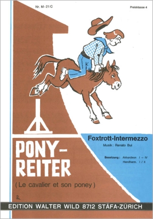 PONY-REITER FOXTROTT-INTERMEZZO (FUER AKKORDEONORCHESTER) AKKORDEON 1 (SOLO)/2/BASS