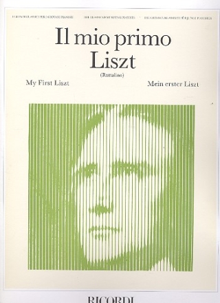 Il mio primo Liszt I grandi classici per i piccoli pianisti