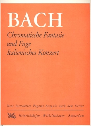 Chromatische Fantasie und Fuge BWV903  und  Italienisches Konzert BVWV971  fr Klavier