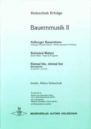 Holzschuh-Erfolge Band 14 Bauernmusik Band 2 fr Klavier oder Akkordeon,   4 Stimmen