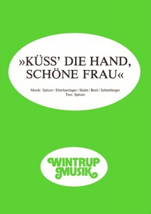 Kss die Hand schne Frau: Einzelausgabe Gesang und Klavier