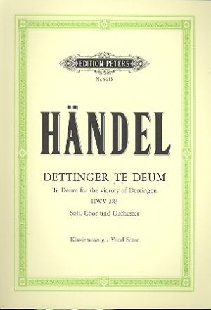 Dettinger Te Deum HWV283 fr Soli, Chor und Orchester Klavierauszug (dt/en)