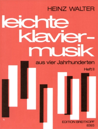 Leichte Klaviermusik aus 4 Jahrhunderten Band 2 fr Klavier