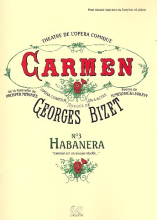 L'amour est un oiseau rebelle habanera pour mezzo-soprano ou baryton et piano (fr)