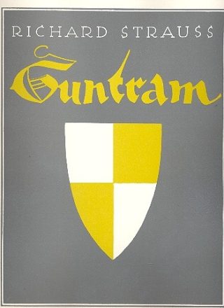 Guntram op. 25 Oper in drei Aufzgen Klavierauszug (dt)