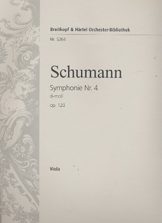 Sinfonie d-Moll Nr.4 op.120 in der Fassung von 1841 fr Orchester Viola