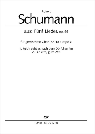 MICH ZIEHT ES NACH DEM DOERFCHEN HIN SOPRANO, ALTO, TENORE, BASSO, OP. 55 NR. 3, 1846   PARTITUR (DT)