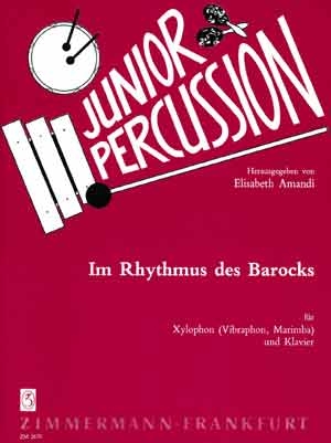 Im Rhythmus des Barock fr Xylophon (Vibraphon, Marimba) und Klavier