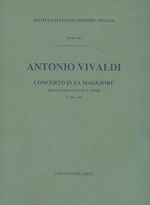 CONCERTO FA MAGGIORE PER VIOLINO, ORGANO E ARCHI, R 542/P 274/F XII:41                PARTITURA