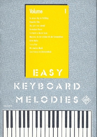 Easy Keyboard Melodies vol.1: fr einmanualige Orgeln mit Einfinger- und Akkordautomatik