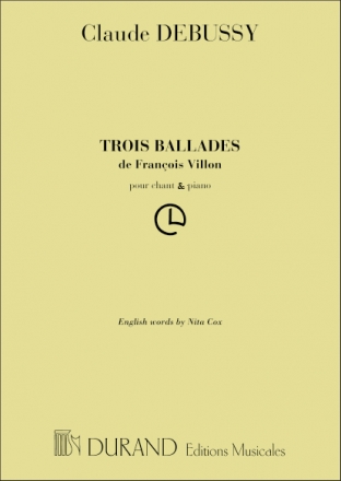 3 ballades de Francois Villon pour voix moyenne et piano (fr/en)