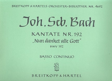 Nun danket alle Gott Kantate Nr.192 BWV192 Orgel