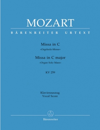 Missa C-Dur KV259 fr Soli, Chor und Orchester Klavierauszug