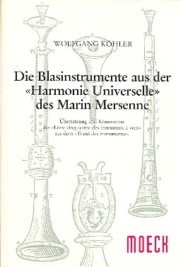 Die Blasinstrumente aus der 'Harmonie universelle' des Marin Mersenne