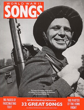 WORLD WAR II SONGS: 31 GREAT SONGS - (SONGBOOK)