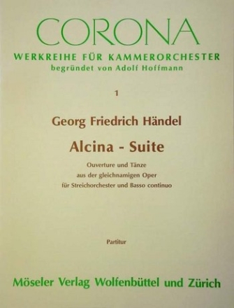 Alcina-Suite Ouvertre und Tnze fr Streicher und Bc Partitur