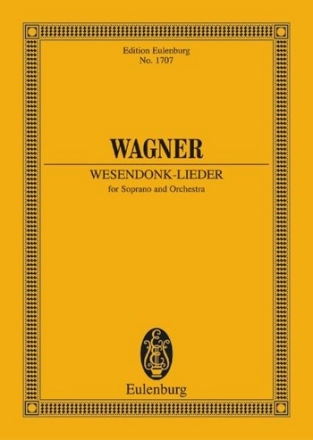 Wesendonck-Lieder WWV91 fr Sopran und Orchester Studienpartitur