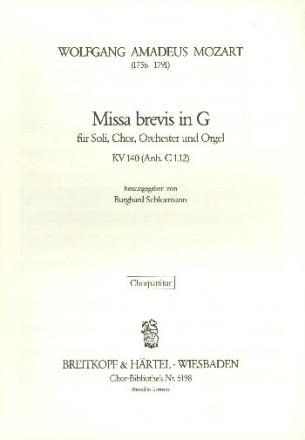 Missa brevis G-Dur KV140 fr Soli, Chor, Orchester und Orgel Chorpartitur (la)