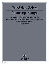 Nonstop-Songs fr Chor (Mez/Bar), Sprecher und variable Instrumente Klavierauszug