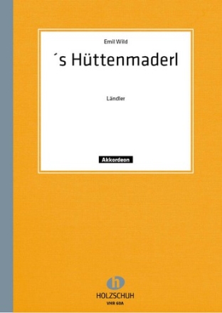 's Httenmaderl Lndler fr Akkordeon (mit 2. Stimme)