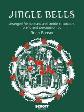 Jingle bells for descant and treble recorders, piano and percussion Score