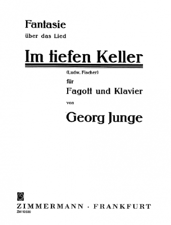 Fantasie ber das Lied 'Im tiefen Keller' fr Fagott und Klavier