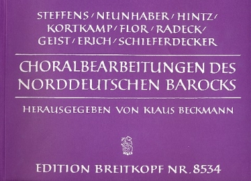 Choralbearbeitungen des Norddeutschen Barocks fr Orgel