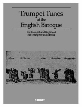 Trumpet Tunes of the English Baroque for trumpet and keyboard