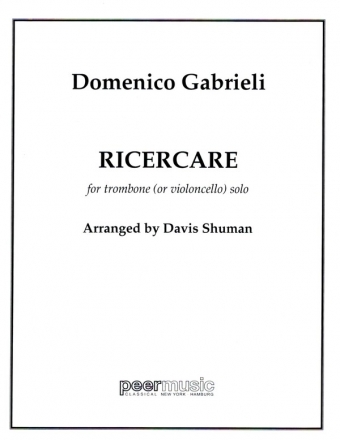 Ricercare  for trombone (or violoncello) solo