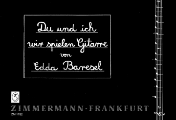 DU UND ICH WIR SPIELEN GITARRE EIN LIEBLINGSBUCH FUER ANGEHENDE PARTITUR