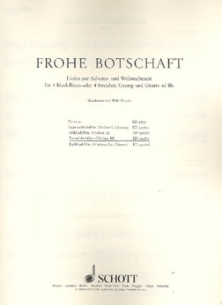 Frohe Botschaft fr 4 Blockflten oder 4 Streicher, Gesang und Gitarre ad libitum Einzelstimme - Tenor-Blockflte, Violine III