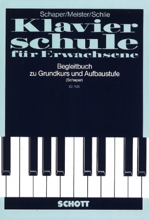 Begleitbuch fr Unterricht und Selbststudium fr Klavier