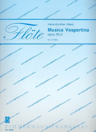 Musica vespertina op.59,2 fr 3 Flten Partitur und Stimen