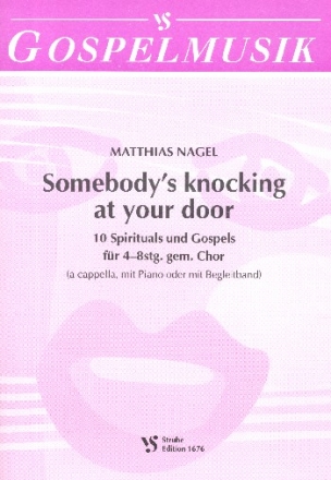 Somebody's knocking at your Door fr 4-8stimmigen Chor a cappella oder mit Begleitung Partitur