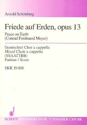 Friede auf Erden op. 13 fr gemischten Chor (SSAATTBB) a cappella oder mit kleinem Orchester Chorpartitur