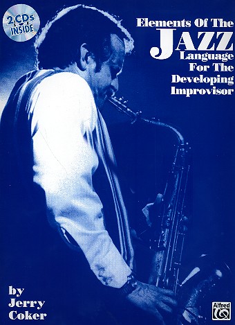 Elements Of The Jazz Language (+2CDs) For The Developing Improvisor