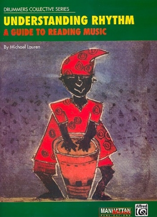 Understanding Rhythm: A guide to reading music